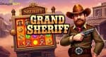 Spin Seru Grand Sheriff Dragon Soft Hadirkan Maxwin Cepat